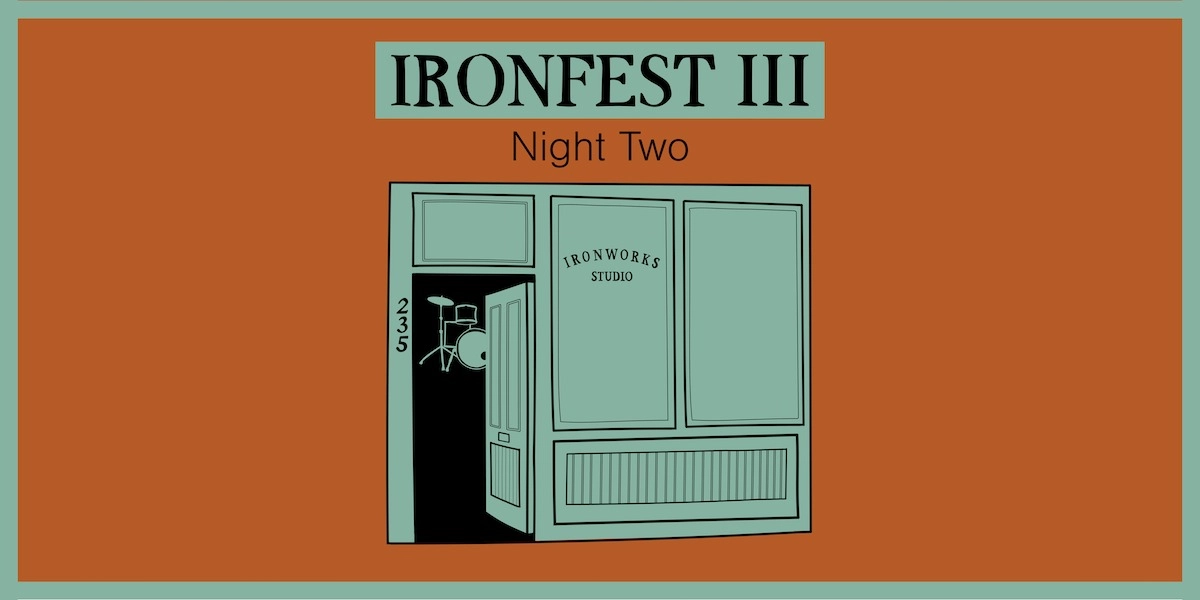 Event image for IronFest III - Night Two