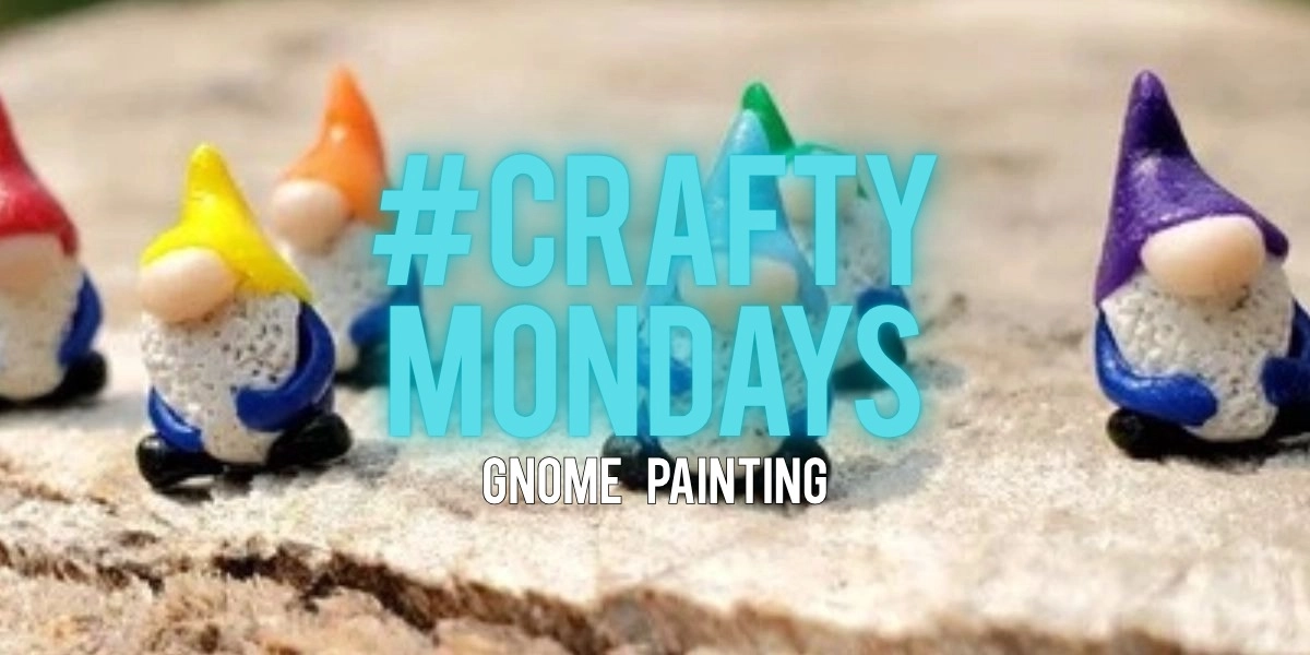 Event image for Crafty Mondays: Gnome Painting