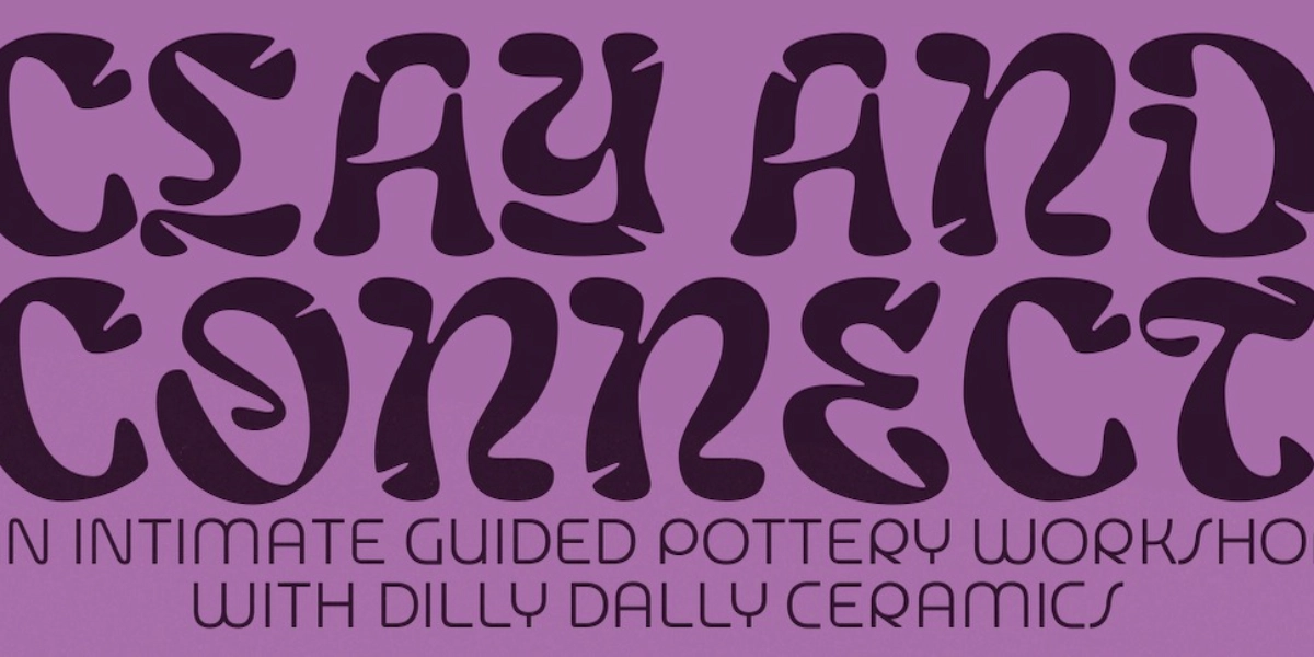 Event image for Clay and Connect with Dilly Dally Ceramics!