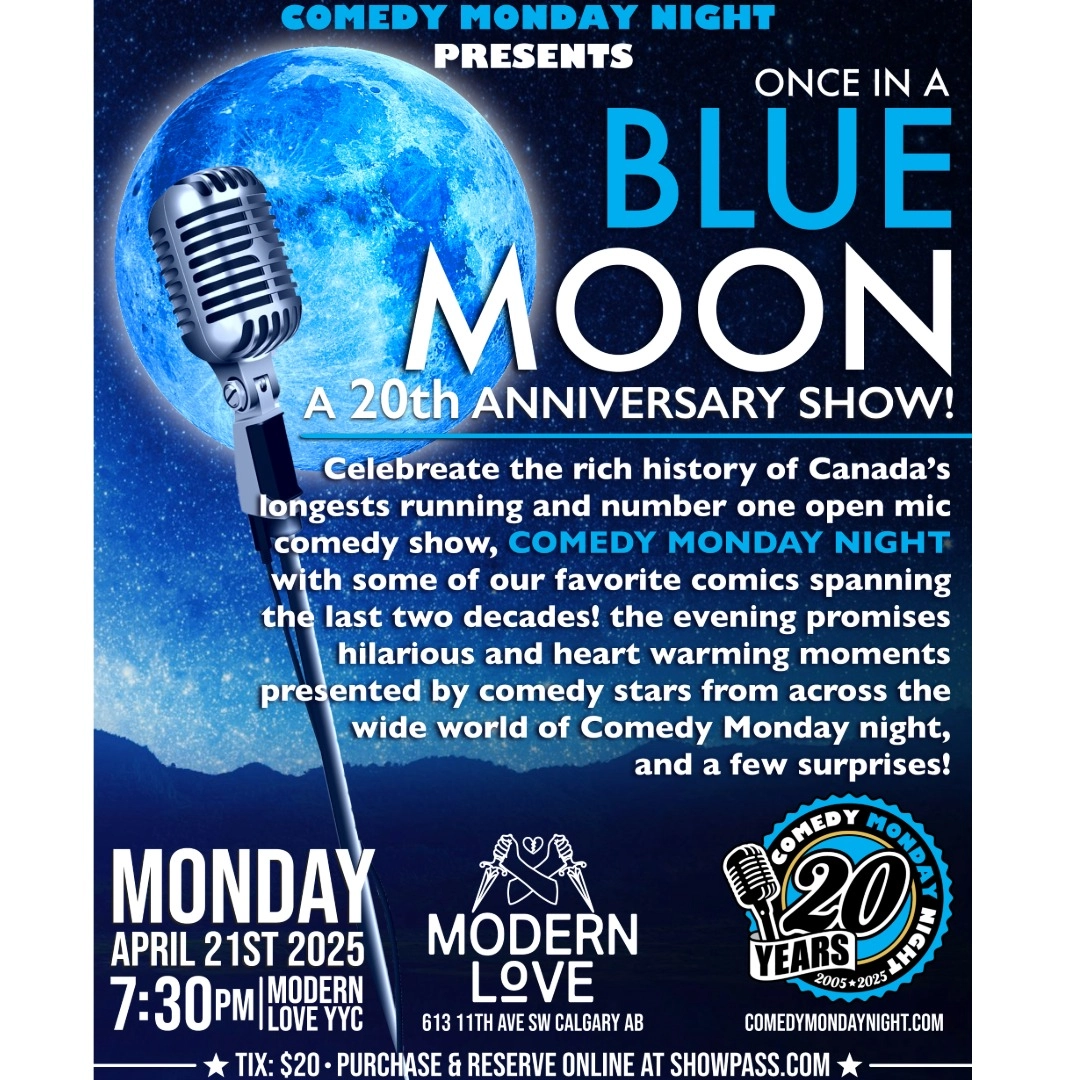 Event image for Comedy Monday Night Presents: ONCE IN A BLUE MOON A 20th Anniversary Show