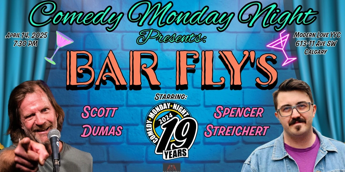 Event image for Comedy Monday Night Presents: BAR FLY'S Starring: Scott Dumas & Spencer Streichert