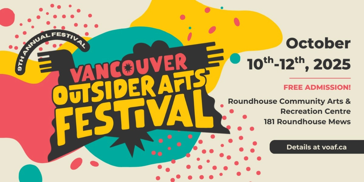 Event image for Vancouver Outsider Arts Festival 2025: Opening Event