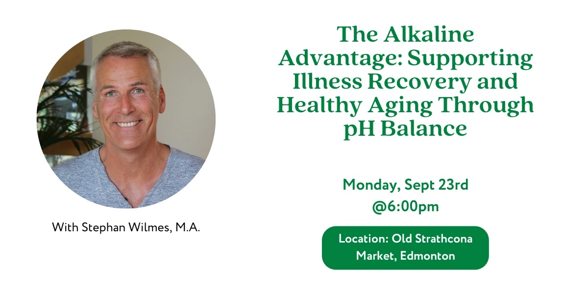 Event image for The Alkaline Advantage: Supporting Illness Recovery and Aging Through pH Balance