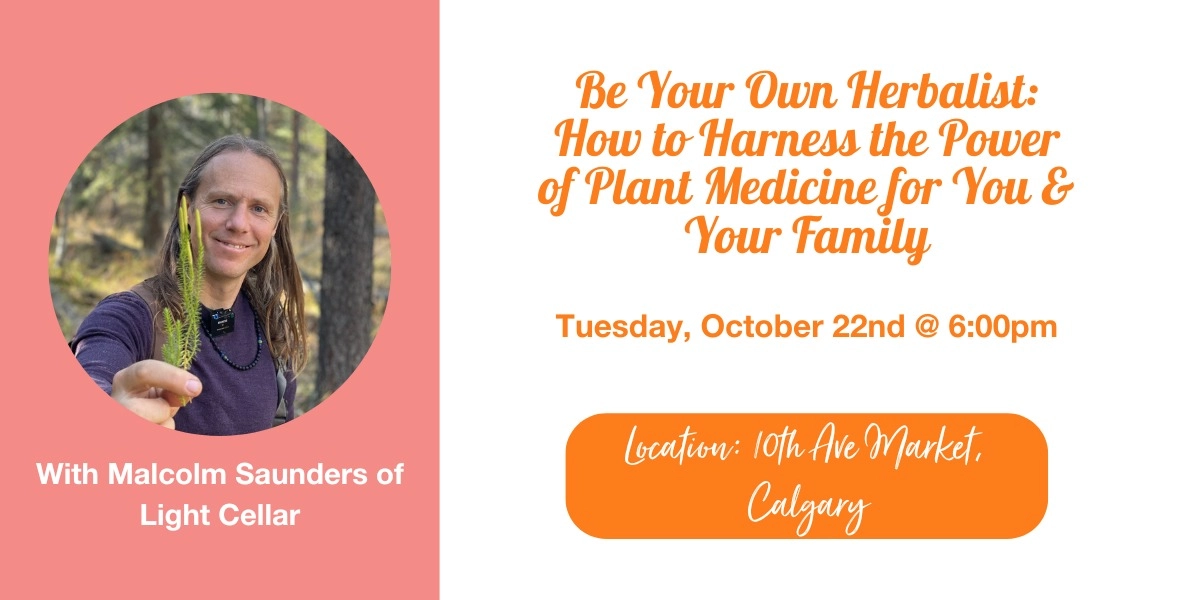 Event image for Be Your Own Herbalist: How to Harness the Power of Plant Medicine