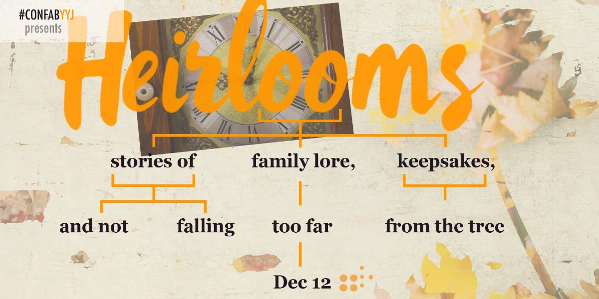 Event image for Confabulation Victoria presents: Heirlooms