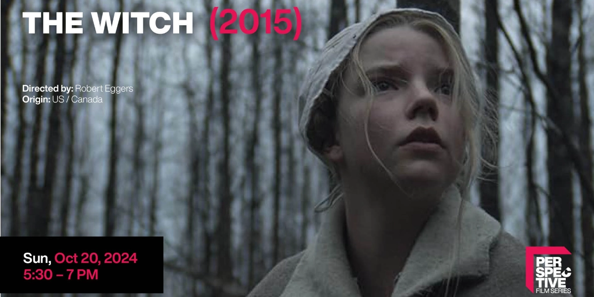 Event image for Perspective Film Series: The Witch (2015)