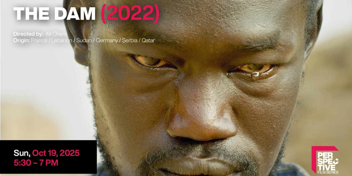 Event image for Perspective Film Series: The Dam (2022)
