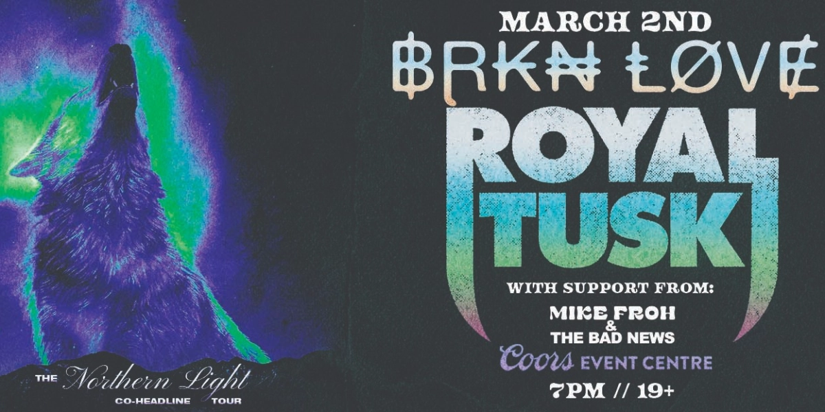 Event image for ROYAL TUSK & BRKN LOVE - 19+