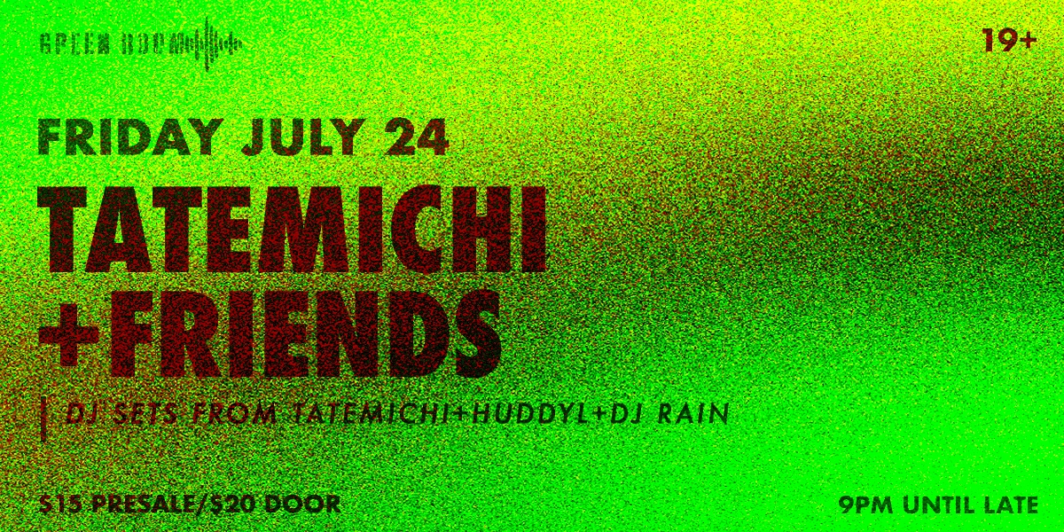 Event image for TATEMICHI & FRIENDS | 19+