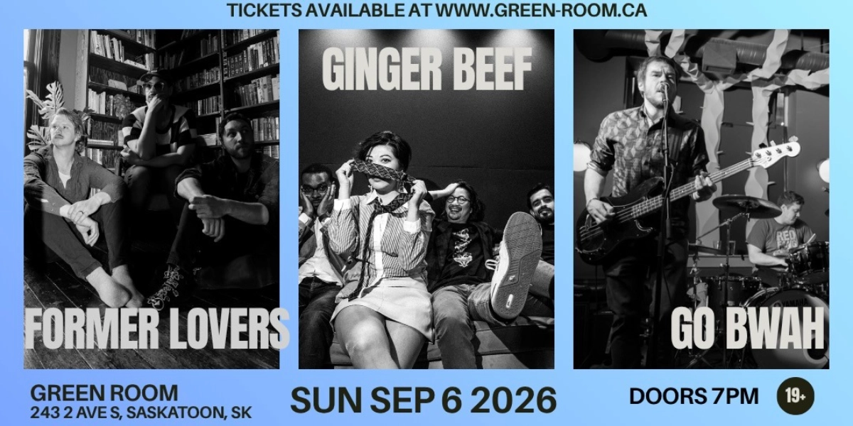 Event image for FORMER LOVERS, GINGER BEEF & GO BWAH | 19+