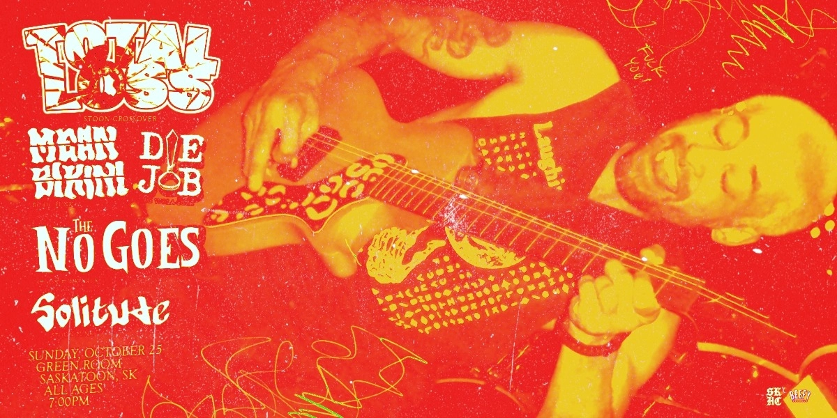 Event image for TOTAL LOSS, MEAN BIKINI, DIE JOB, THE NO GOES & SOLITUDE | ALL AGES