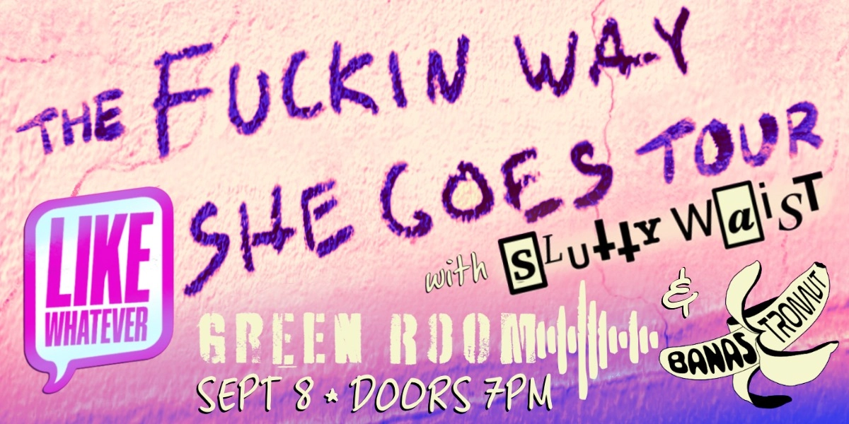 Event image for LIKE WHATEVER | 19+