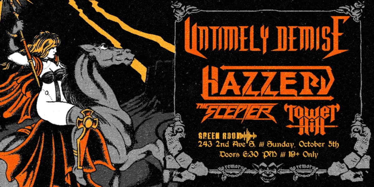 Event image for UNTIMELY DEMISE, HAZZERD, TOWER HILL, THE SCEPTER | 19+
