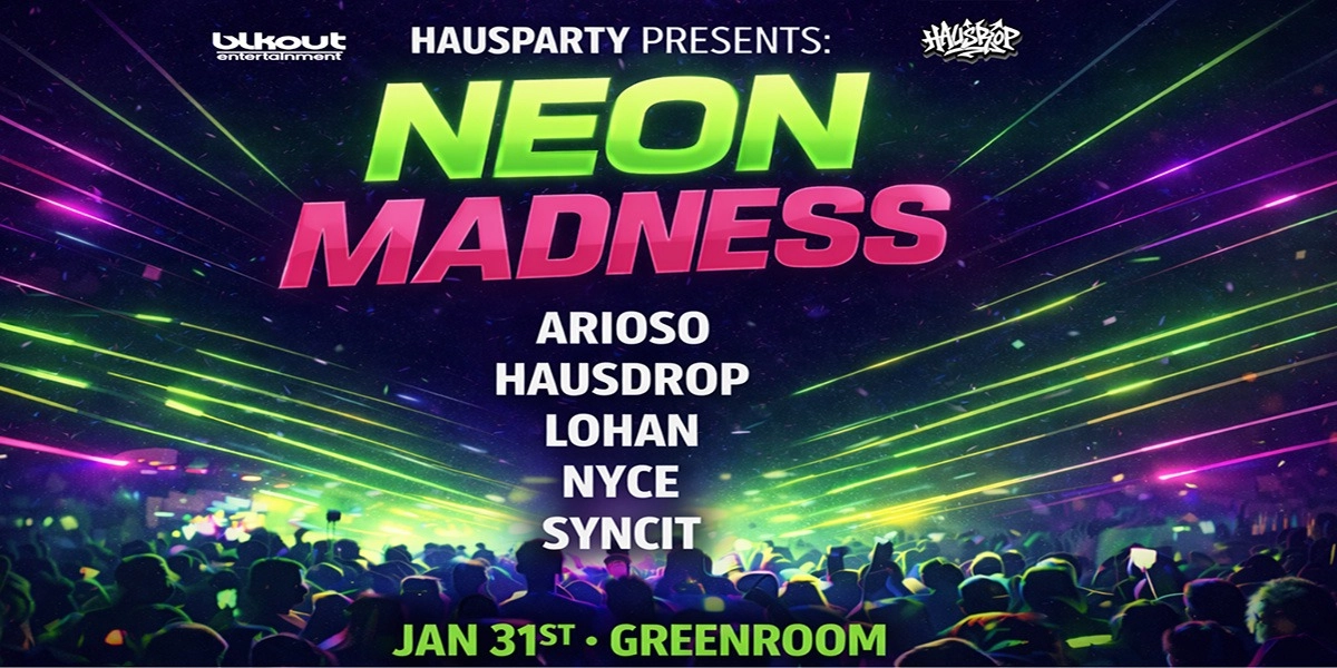 Event image for HAUS PARTY PRESENTS: NEON MADNESS | 19+