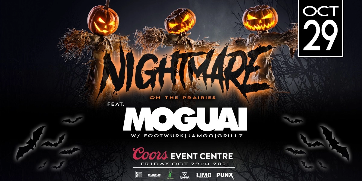 Event image for Nightmare on the Prairies Featuring Moguai
