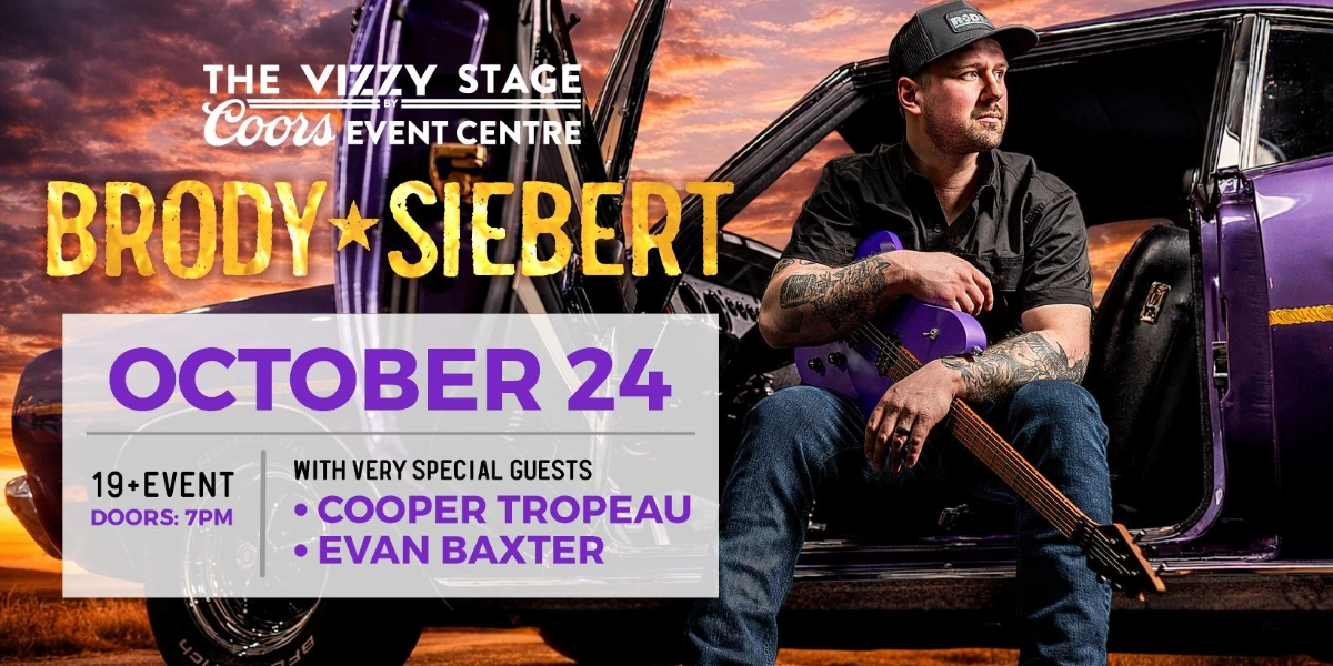 Event image for BRODY SIEBERT W/ COOPER TROPEAU & THE BROKEN BONES & EVAN BAXTER | 19+