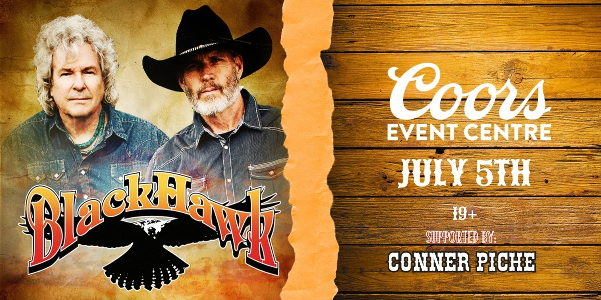 Event image for BLACKHAWK W/ CONNER PICHE | 19+