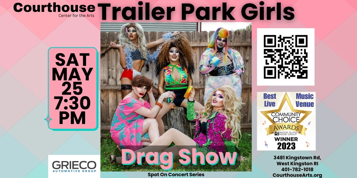 Event image for Trailer Park Girls- Drag Show 5/25 SAT 7:30