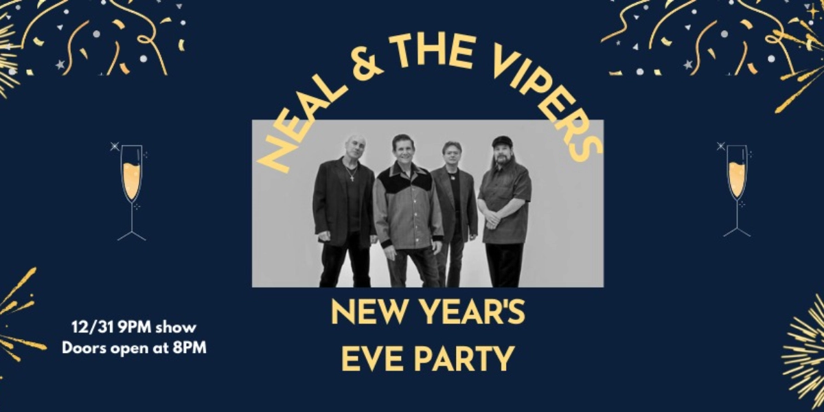 Event image for Neal and the Vipers New Years Eve Party