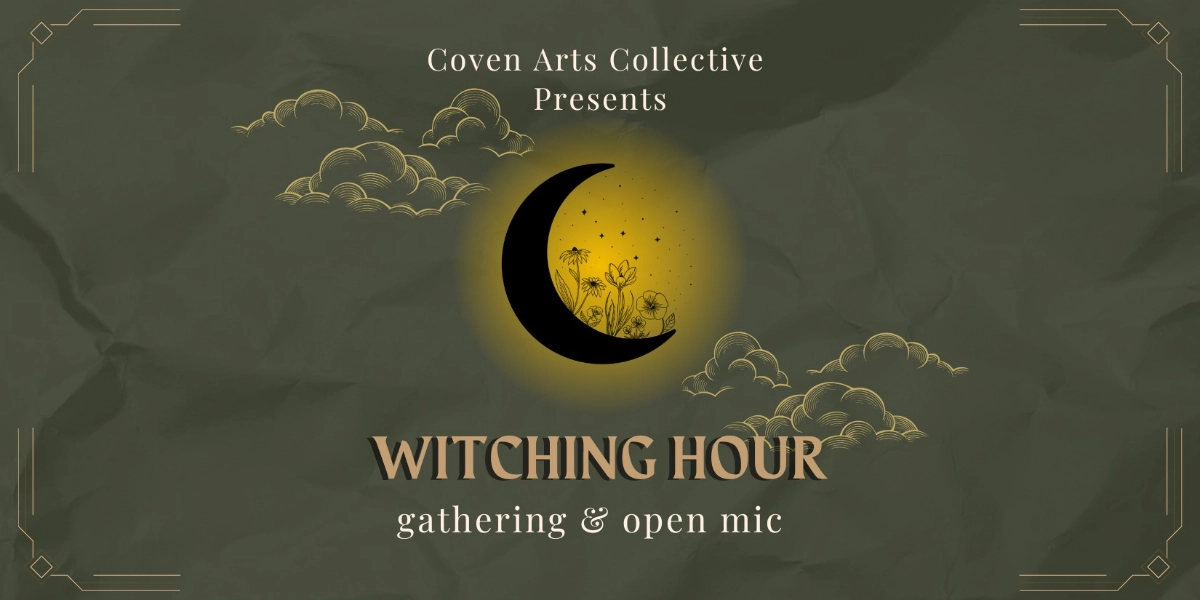 Event image for Witching Hour: A Coven Open Mic