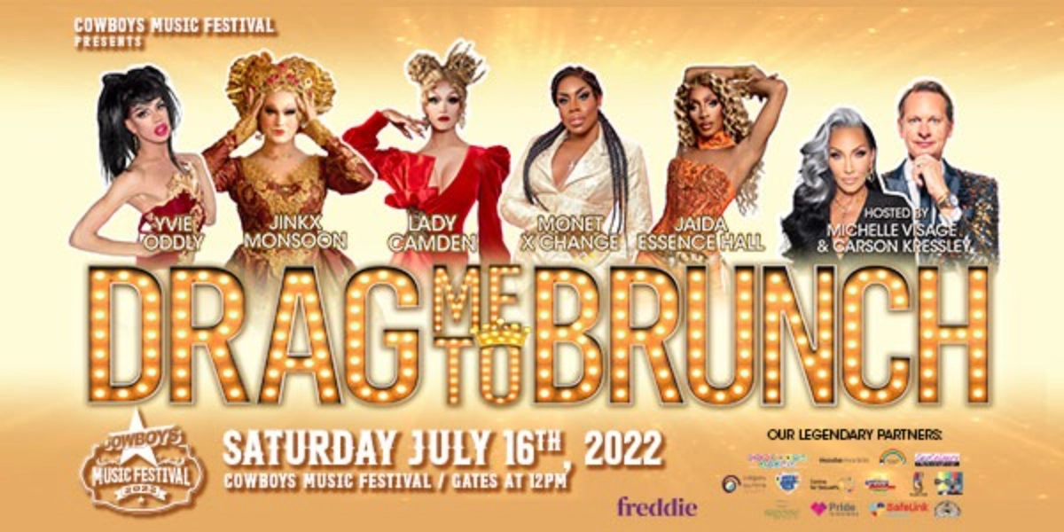 Event image for COWBOYS MUSIC FESTIVAL: DRAG ME TO BRUNCH