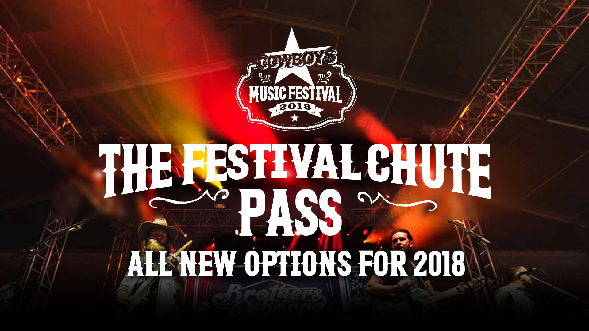 Event image for COWBOYS MUSIC FESTIVAL: FESTIVAL CHUTE PASSES