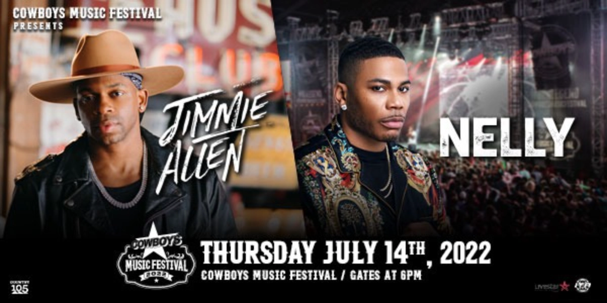 Event image for JIMMIE ALLEN & NELLY | COWBOYS MUSIC FESTIVAL| THURSDAY, JULY 14