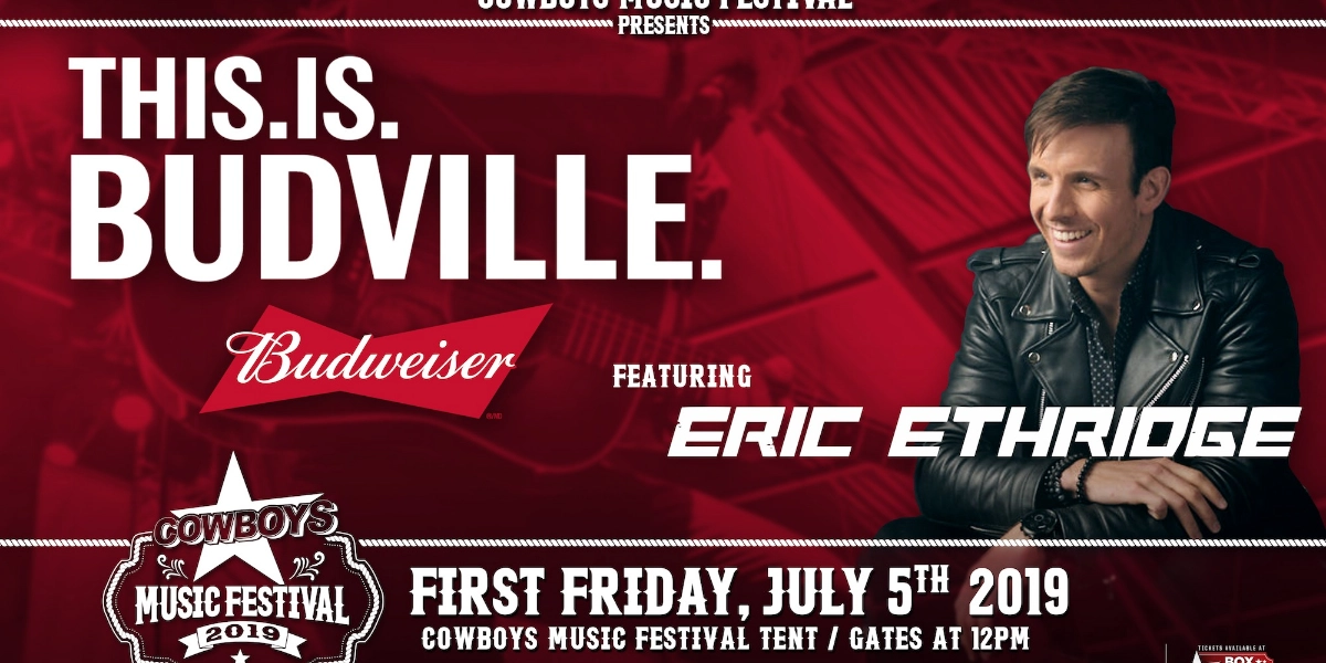 Event image for COWBOYS MUSIC FESTIVAL: BUDVILLE FIRST FRIDAY FEAT. ERIC ETHRIDGE