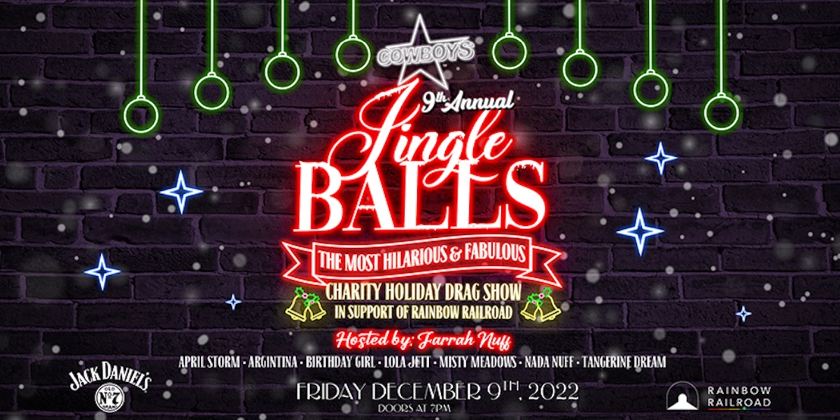 Event image for Cowboys 9th Annual Jingle Balls Drag Show