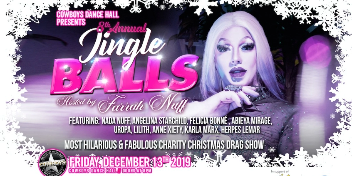 Event image for Cowboys Presents: The 8th Annual JINGLE BALLS Drag Show
