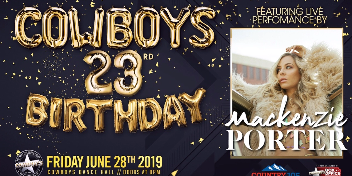 Event image for Cowboys 23rd Birthday Featuring Mackenzie Porter