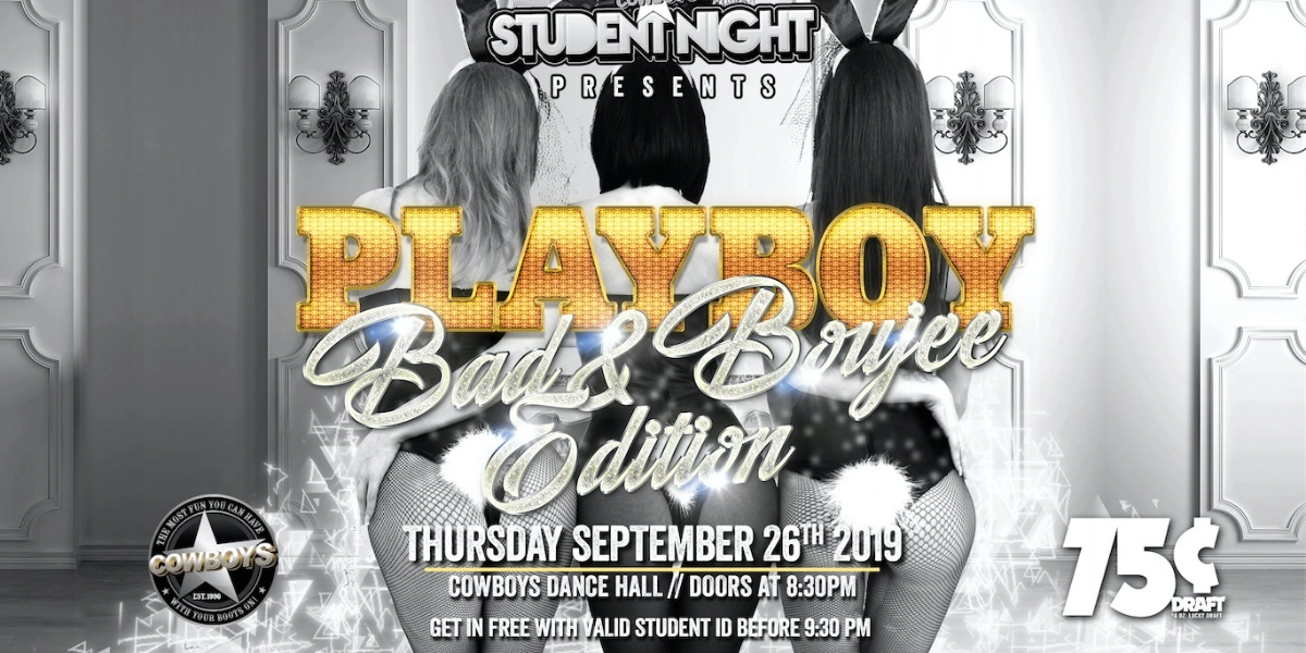 Event image for Cowboys Student Night Presents: Playboy Mansion Bad & Boujee