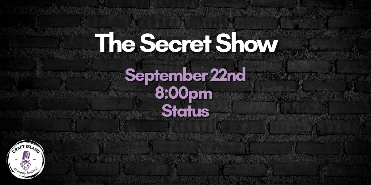 Event image for CI Comedy Festival -The Secret Show