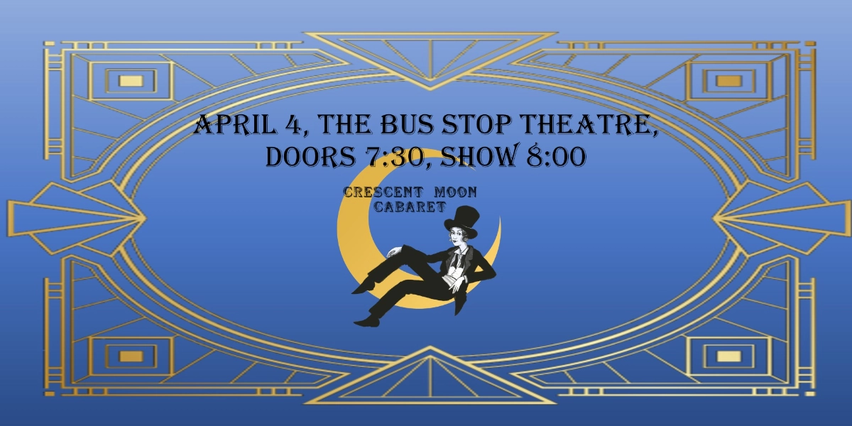 Event image for Crescent Moon Cabaret