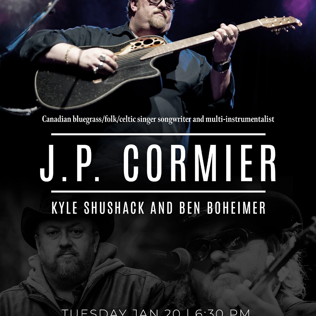 Event image for J.P.Cormier w Kyle Shushack & Ben Boheimer