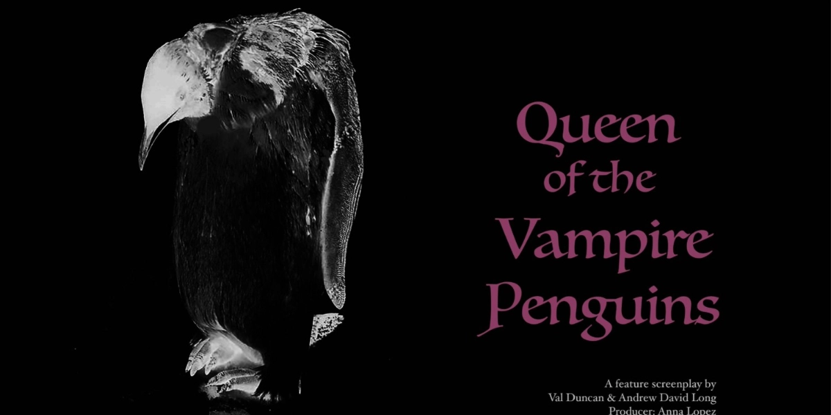 Event image for LIVE SCRIPT READING: QUEEN OF THE VAMPIRE PENGUINS