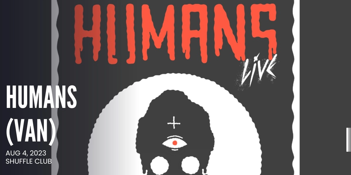 Event image for Cutting Shapes Presents: Humans (Van)