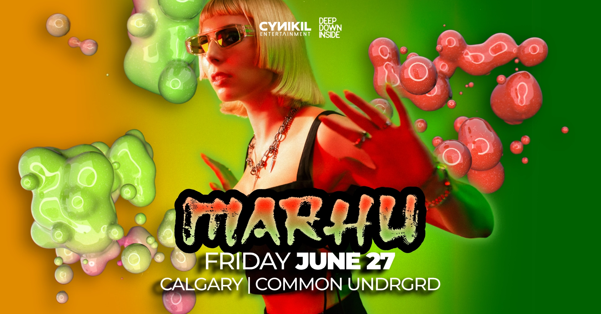 Event image for MARHU | CALGARY | COMMON UNDRGRD |CYNIKIL x DEEP DOWN INSIDE
