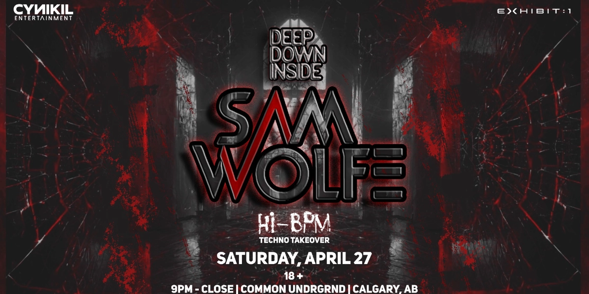 Event image for SAM WOLFE - CALGARY - CYNIKIL ENTERTAINMENT | EXHIBIT:1 | LEBEN
