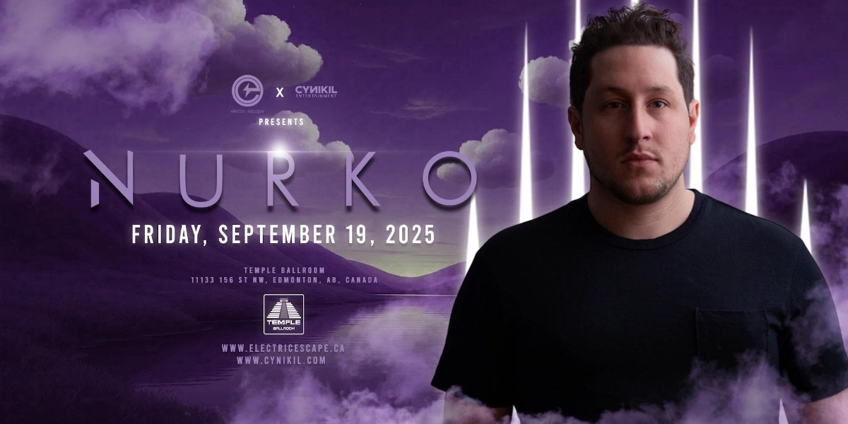 Event image for NURKO | EDMONTON | CYNIKIL ENTERTAINMENT & ELECTRIC ESCAPE