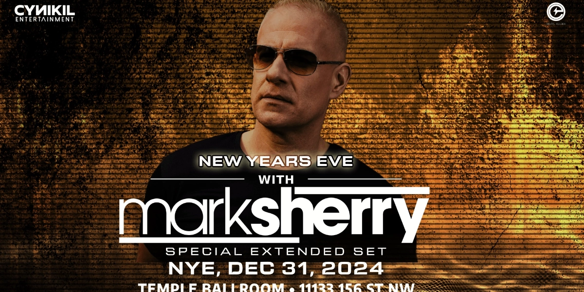 Event image for MARK SHERRY - NYE RAVE | CYNIKIL ENTERTAINMENT | ELECTRIC  ESCAPE | TEMPLE BALLROOM