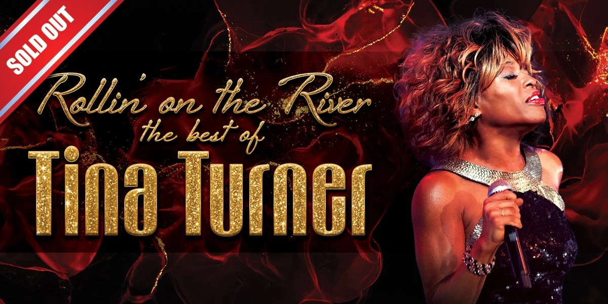 Event image for ROLLIN’ ON THE RIVER:  The Best of Tina Turner