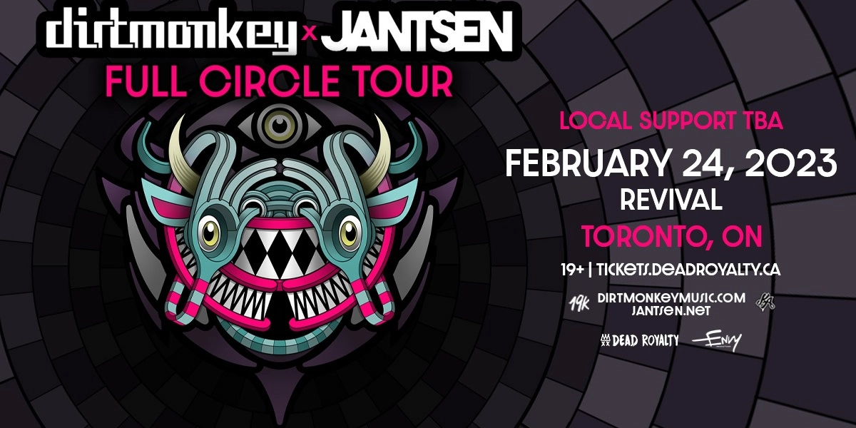 Event image for Dirt Monkey & Jantsen: Full Circle Tour - Toronto