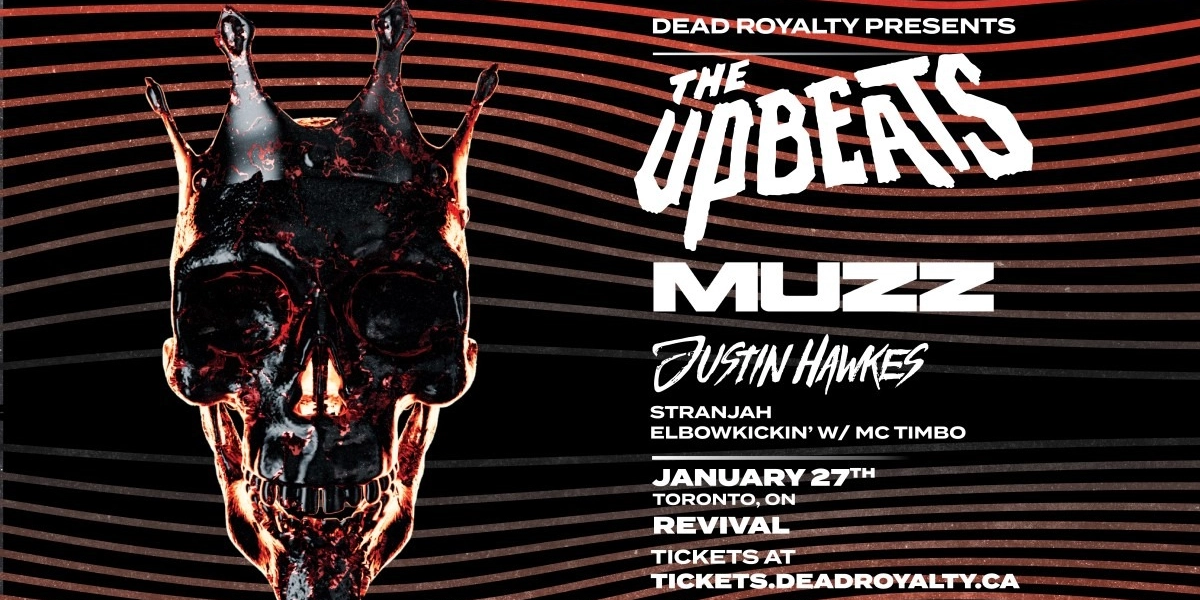 Event image for Dead Royalty Presents: The Upbeats, Muzz and Justin Hawkes