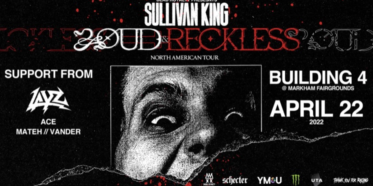Event image for Sullivan King: Loud and Reckless Tour - Toronto