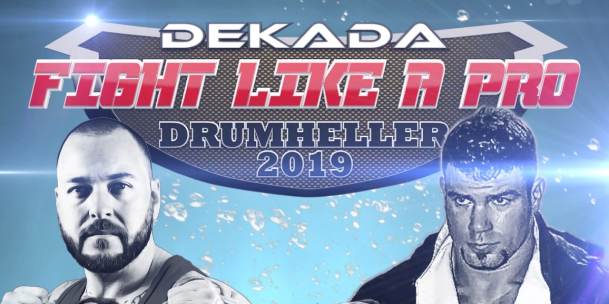 Event image for Dekada Fight Like A Pro Drumheller
