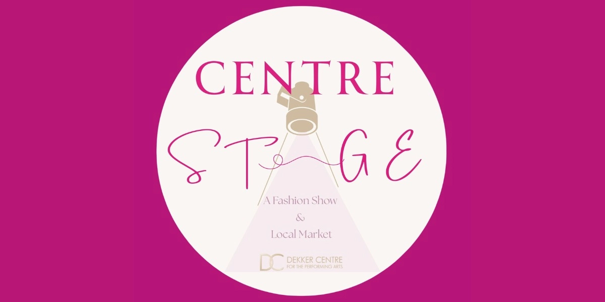 Event image for Centre Stage: A Fashion Show and Local Market