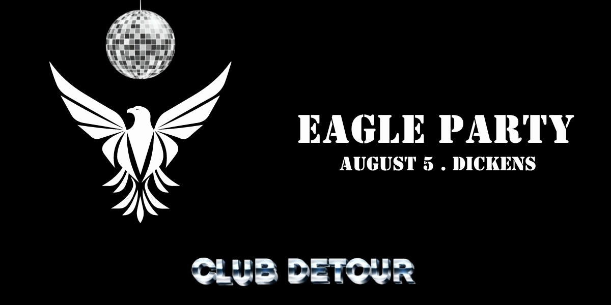 Event image for Club Detour Presents: Eagle Party