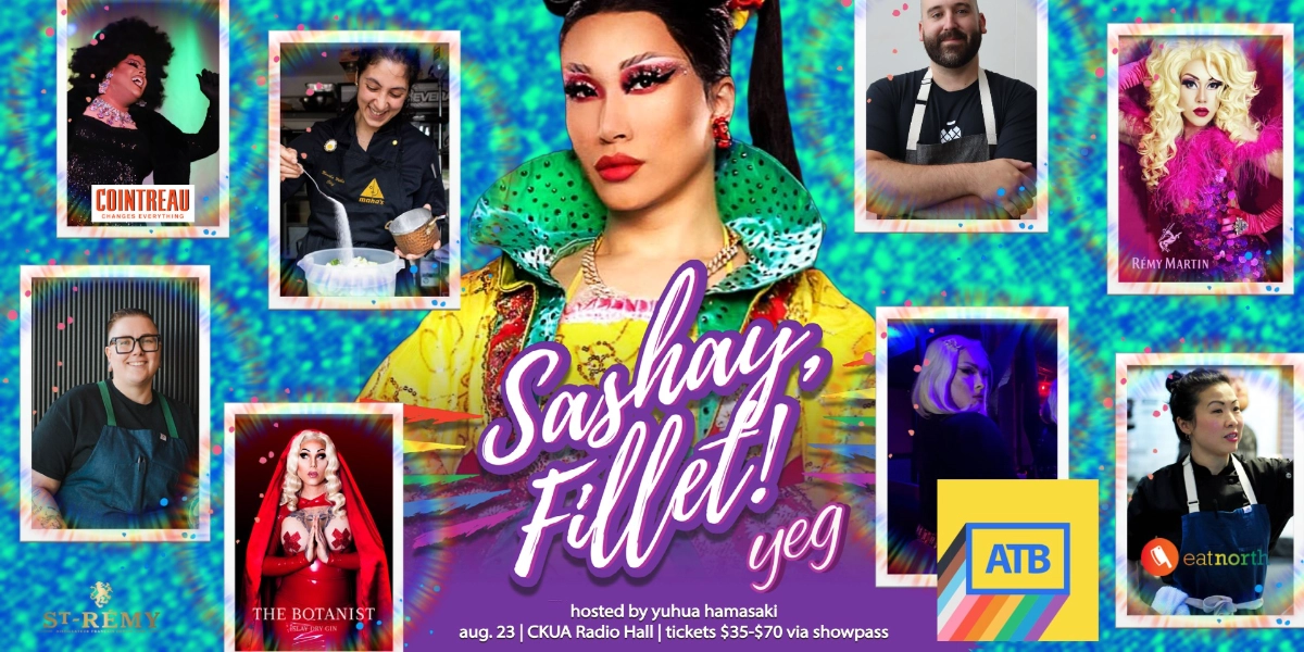 Event image for Sashay, Fillet! YEG