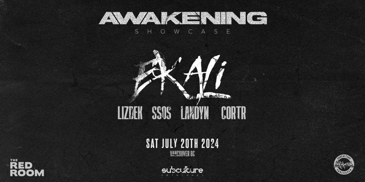 Event image for EKALI presents Awakening Records showcase at SUBculture Saturdays